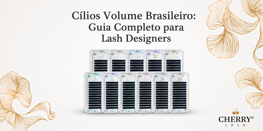 Banner da Cherry Lash com o título “Cílios Volume Brasileiro: Guia Completo para Lash Designers” e bandejas de fios para extensão de cílios ao centro sobre fundo claro com detalhes florais dourados.
