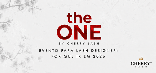 Banner do The ONE by Cherry Lash sobre evento para lash designer: por que participar em 2026.