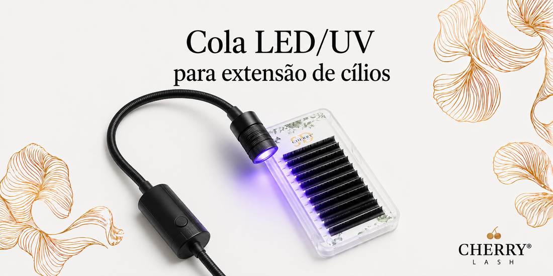 Banner da Cherry Lash sobre cola LED/UV para extensão de cílios com luz UV e tecnologia de fotopolimerização.