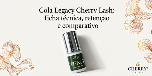 Banner da Cola Legacy Cherry Lash com ficha técnica, retenção e comparativo para extensão de cílios profissional.