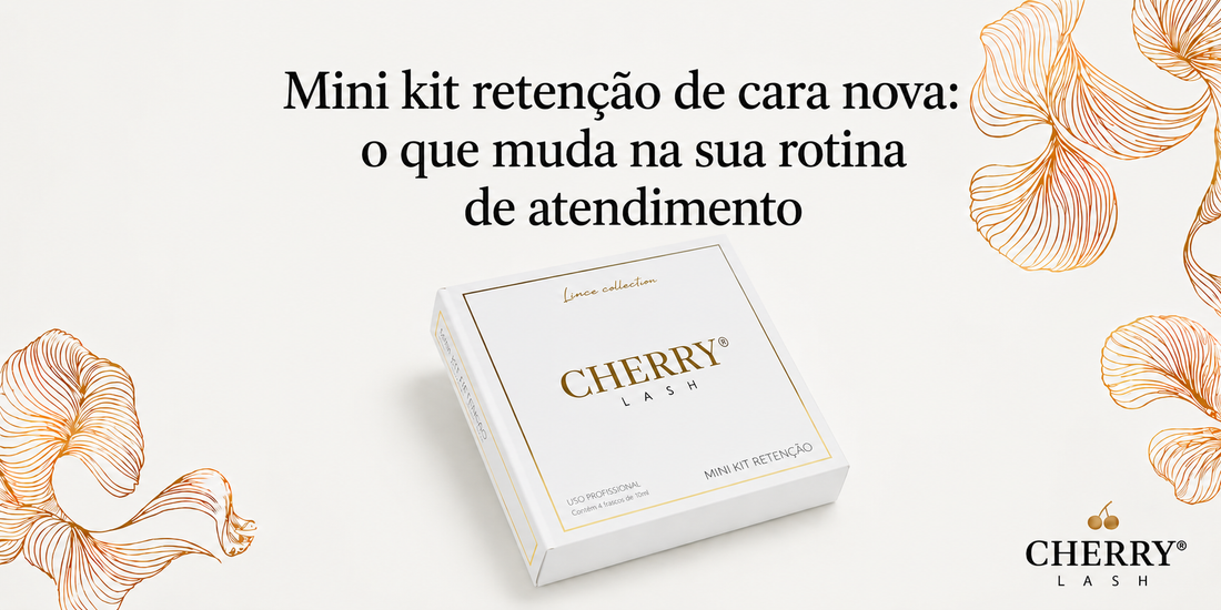 Banner da Cherry Lash sobre o novo Mini Kit Retenção, destacando a nova embalagem e o tema "Mini kit retenção de cara nova: o que muda na sua rotina de atendimento".