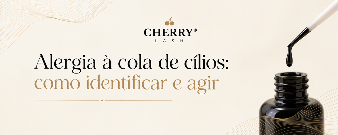 Alergia à cola de cílios: como reconhecer, prevenir e agir antes que vire um problema maior