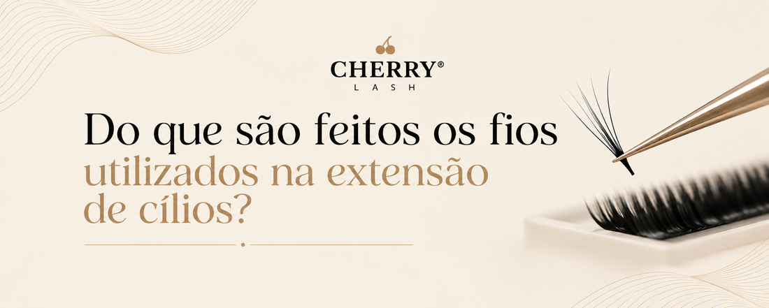 Do que são feitos os fios da extensão de cílios? entenda o material que sustenta seu trabalho